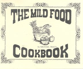The Mild Food Cookbook